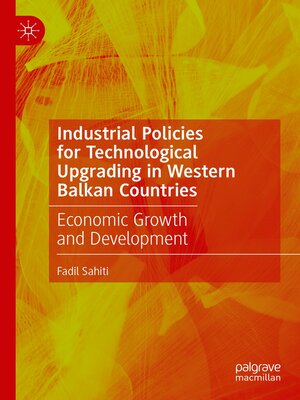 cover image of Industrial Policies for Technological Upgrading in Western Balkan Countries